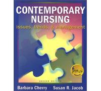 Contemporary Nursing: Issues, Trends, & Management by Barbara Cherry DNSc MBA RN NEA-BC (2001-12-15)
