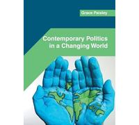 Contemporary Politics in a Changing World (Copertina rigida)