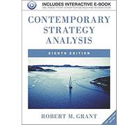 Contemporary strategy analysis. Text and Cases