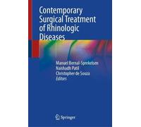 Contemporary Surgical Treatment of Rhinologic Diseases