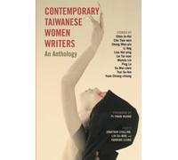 Contemporary Taiwanese Women Writers: An Anthology