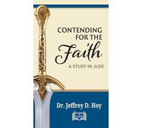 Contending for the Faith: A Study in Jude