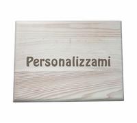 Contenitore cassetta PORTA OGGETTI in legno personalizzabile con frase Regalo