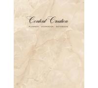 Content Creation Planner, Workbook and Notebook: For Content Creators, Social Media Managers, Influencers, Entrepreneurs and Business Owners