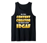 Content Creator IDGAF Meme Video Content Creation Cosplay Canotta