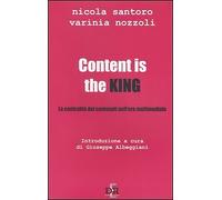 Content is the king. La centralità dei contenuti nell'era multimediale