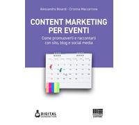 Content marketing per eventi. Come promuoverli e raccontarli con sito, blog e so
