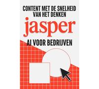Content met de snelheid van het denken: Jasper AI voor bedrijven