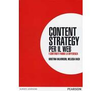 Content strategy per il web. I contenuti fanno la differenza