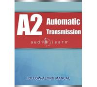 Content Team Au ASE Automatic Transmission or Transaxle Test (A2) Au (Tascabile)