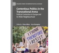 Contentious Politics in the Transnational Arena: Political Contention in Europe and Its Wider Neighbourhood