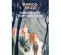 Contento te contenti tutti. Ediz. integrale