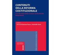 Contenuti della riforma costituzionale. Luci ed ombre della revisione costituzionale Renzi-Boschi