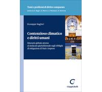 Contenzioso climatico e diritti umani. Itinerario globale attorno al sinda...