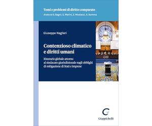 Contenzioso climatico e diritti umani. Itinerario globale attorno al sindacato giurisdizionale sugli obblighi di mitigazione di Stati e imprese