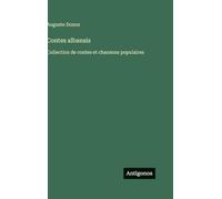 Contes albanais: Collection de contes et chansons populaires