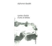 CONTES CHOISIS D'ARTS ET LETTRES - Daudet Alphonse - 2023 - Pagine d'Arte