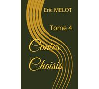 Contes choisis: Tome 4