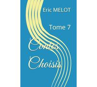 Contes Choisis: Tome 7