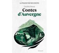 Contes d'Auvergne: La France par ses contes