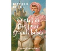 Contes de fées pour grands bébés: un fantasme abdl