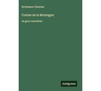 Contes de la Montagne: en gros caractères