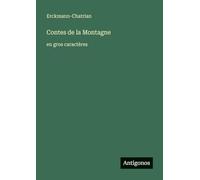 Contes de la Montagne: en gros caractères
