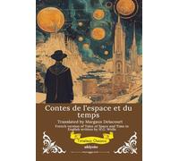 Contes de l'espace et du temps | French Translation of Tales of Space and Time