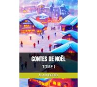CONTES DE NOËL: TOME I