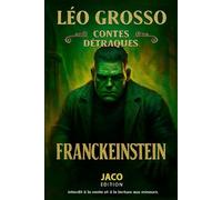 Contes Détraqués - FRANCKEINSTEIN: JACO EDITION