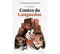 Contes du Languedoc: La France par ses contes