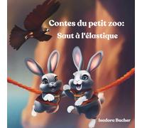 Contes du petit zoo: Saut à l'élastique