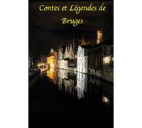 Contes et Légendes de Bruges