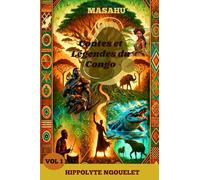 CONTES ET LEGENDES DU CONGO: MASAHU