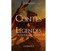 Contes et Légendes du Royaume Alkeb: Alkebworld