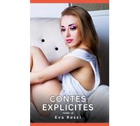 Contes explicites: Histoires Érotiques Interdites de Sexe Tabou pour Adultes: 611