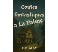 Contes fantastiques à La Palme