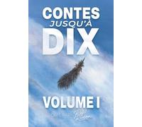Contes jusqu'à dix: Volume I