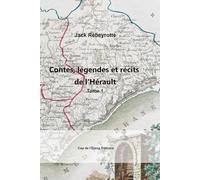 Contes, légendes et récits de l’Hérault, tome 1