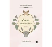 Contes merveilleux: Tome I