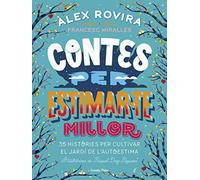 Contes per estimar-te millor: Il·lustracions de Raquel Díaz Reguera - NUOVO