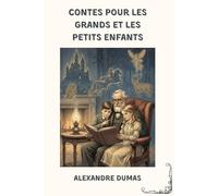 Contes pour les grands et les petits enfants