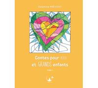 Contes pour petits et grands enfants - tome 1