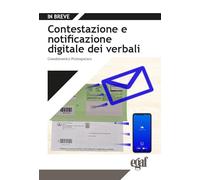 Contestazione e notificazione digitale dei verbali