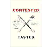 Michaela DeSoucey Contested Tastes (Tascabile)