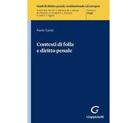 Contesti di folla e diritto penale