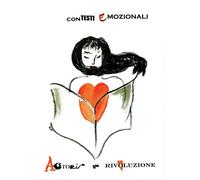 conTesti emozionali di Autori In Rivoluzione, 2016, Youcanprint