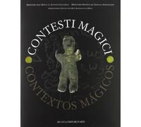 Contesti magici-Contextos magicos. Atti del Convegno internazionale. Ediz. italiana, inglese, spagnola e francese