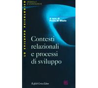 Contesti relazionali e processi di sviluppo