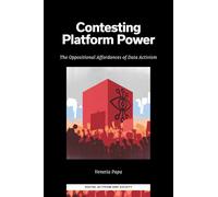 Contesting Platform Power: The Oppositional Affordances of Data Activism